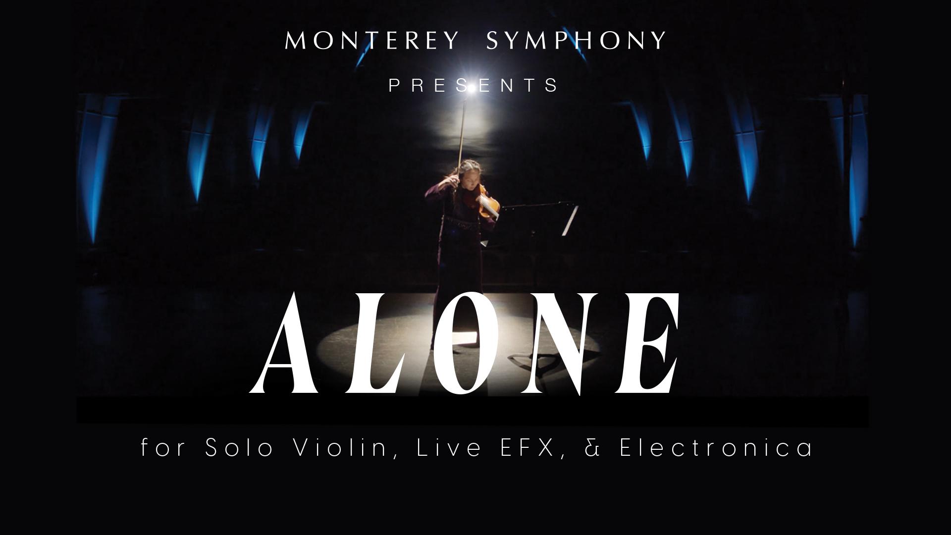 Alone for Solo Violin, Live EFX, & Electronica