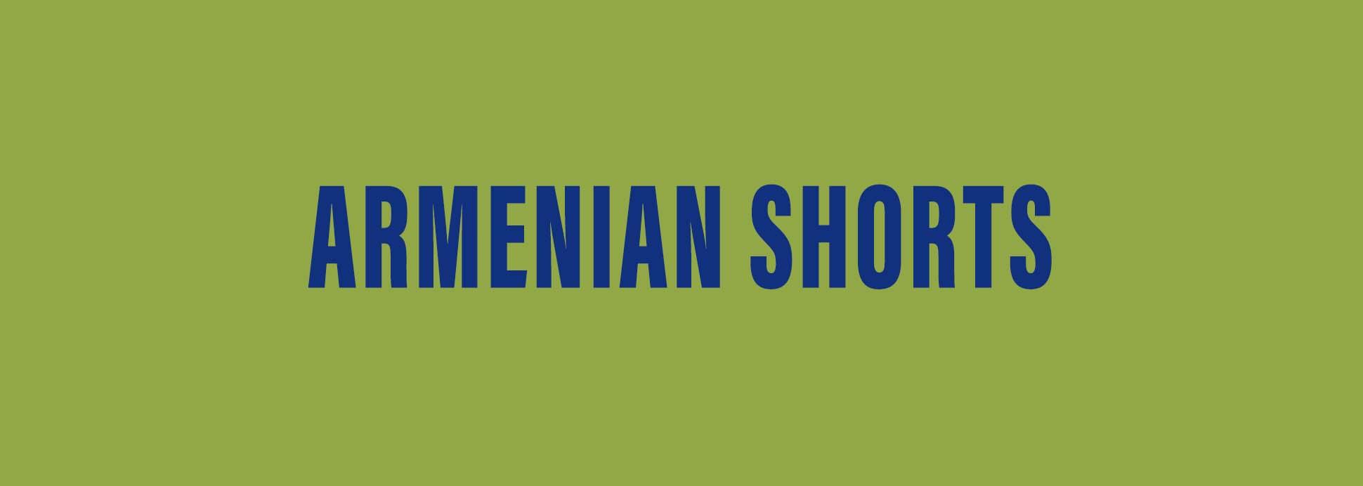 Armenian Shorts