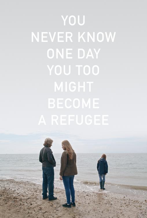 You Never Know One Day You Too Might Become A Refugee