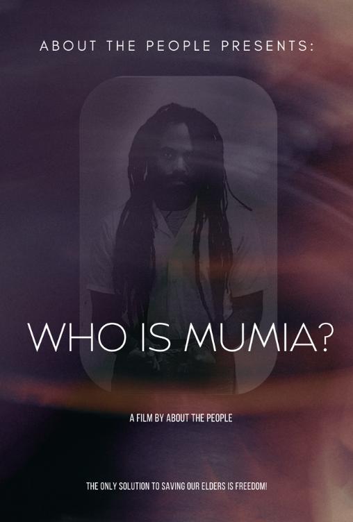 About The People Presents: Who Is Mumia?