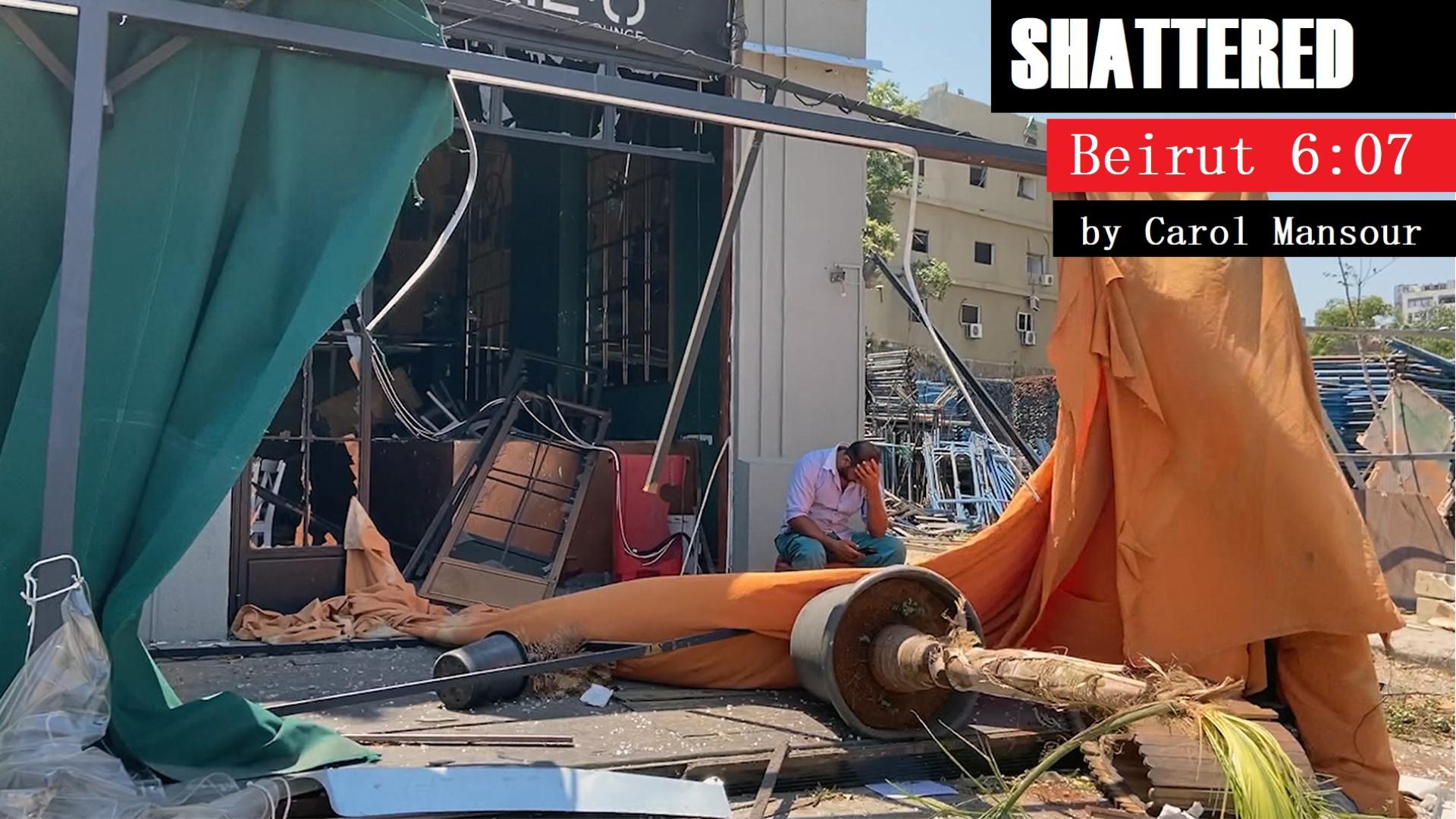 Shattered Beirut 6:07 