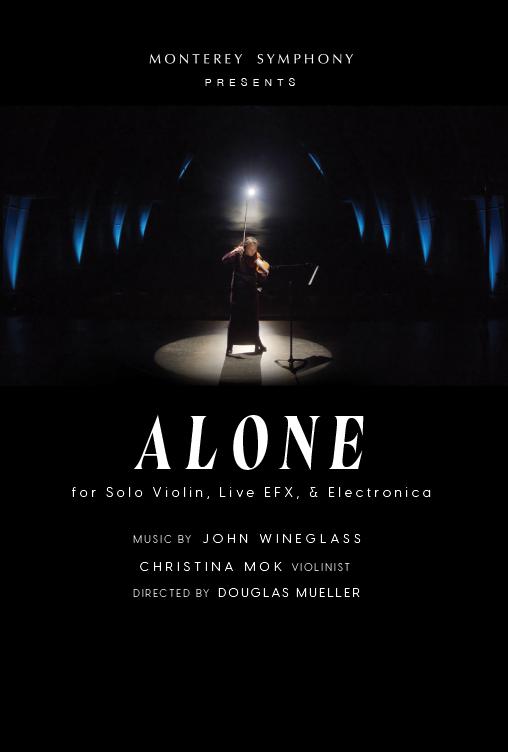 Alone for Solo Violin, Live EFX, & Electronica