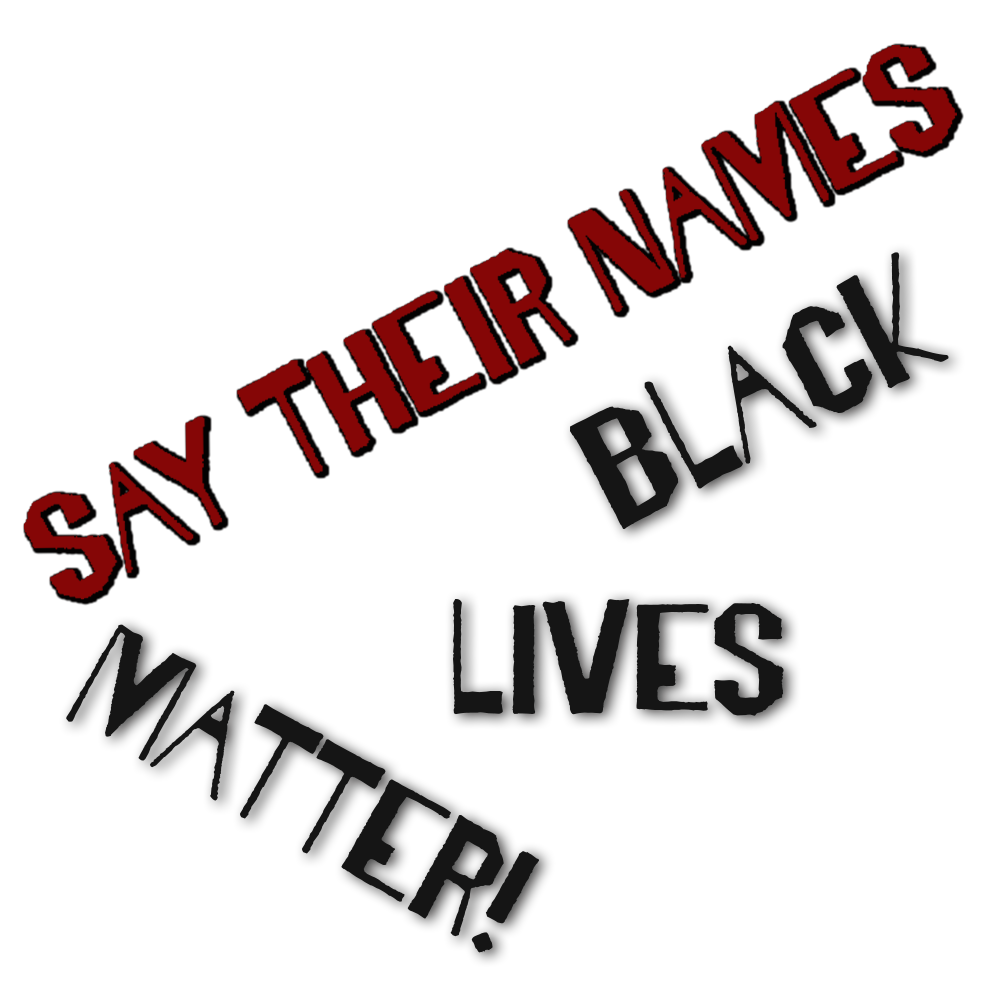 “Say Their Names”