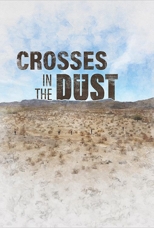 Crosses In The Dust