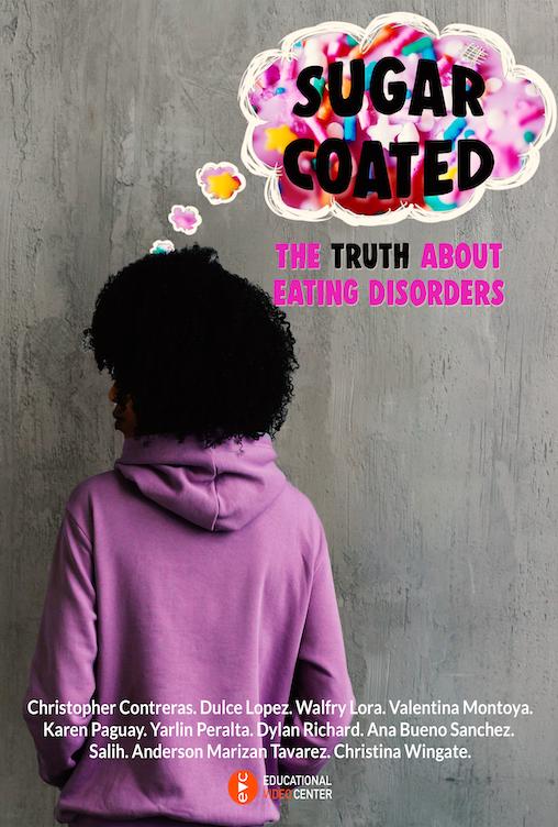 Sugar Coated: The Truth About Eating Disorders