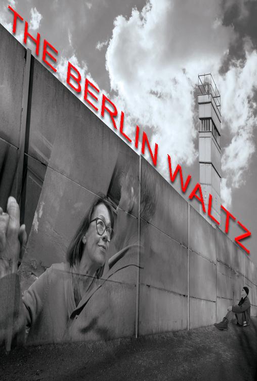The Berlin Waltz
