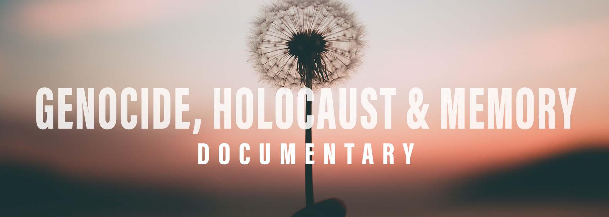 Genocide Holocaust & Memory